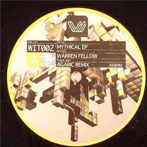 Warren Fellow - Mythical EP mp3