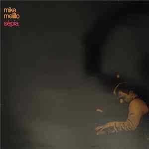 Mike Melillo - Sèpia mp3