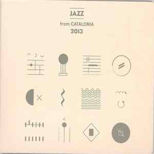 Various - Jazz From Catalonia 2013 mp3