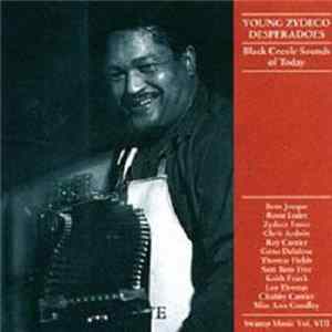 Various - Young Zydeco Desperadoes - Black Creole Sounds Of Today mp3