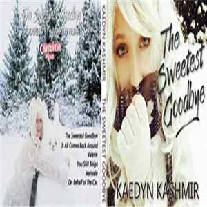 Kaedyn Kashmir - The Sweetest Goodbye mp3