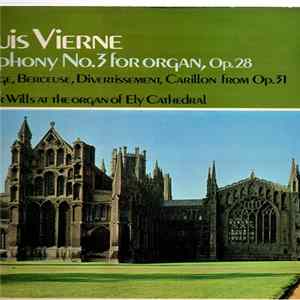 Louis Vierne - Arthur Wills - Symphony No. 3, Cortège, Berceuse, Divertissement, Carillon mp3