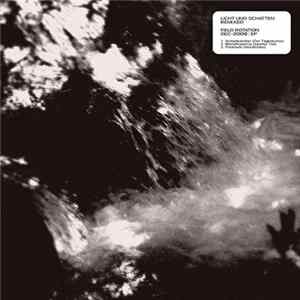 Field Rotation - Licht Und Schatten Remixed mp3