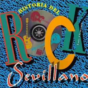 Various - Historia Del Rock Sevillano mp3
