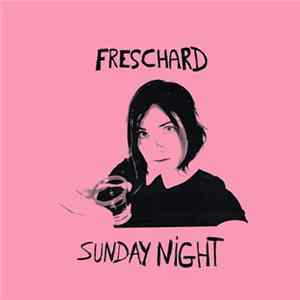 Freschard - Sunday Night mp3