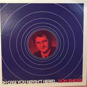Don Jenkins - In Case You Haven't Heard... mp3