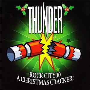 Thunder - Rock City 10 - A Christmas Cracker mp3