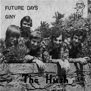 The Hush - Future Days / Giny mp3