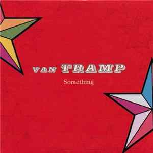 Van Tramp - Something mp3