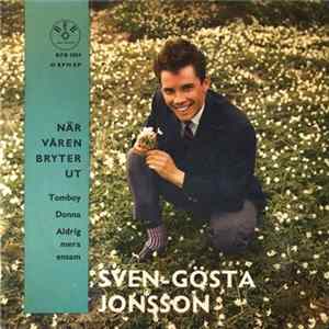 Sven-Gösta Jonsson - När Våren Bryter Ut, Aldrig Mera Ensam / Rödtott, Donna mp3