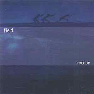 Field - Cocoon mp3