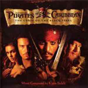 Klaus Badelt - Pirates Of The Caribbean 'The Curse Of The Black Pearl' mp3