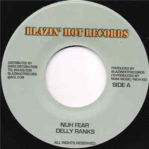 Delly Ranks / Zumjay - Nuh Fear / Tuggy Tuggy mp3