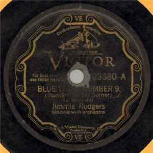 Jimmie Rodgers - Blue Yodel Number 9 (Standin' On The Corner) / Looking For A New Mama mp3