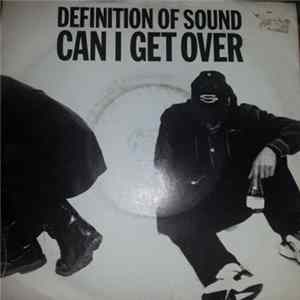 Definition Of Sound - Can I Get Over mp3