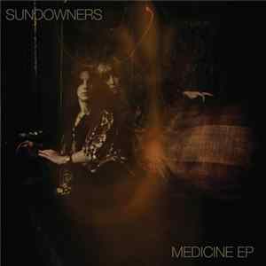 Sundowners - Medicine EP mp3
