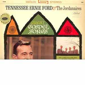 Tennessee Ernie Ford & The Jordanaires - Great Gospel Songs mp3