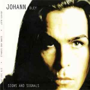 Johann Bley - Signs And Signals mp3