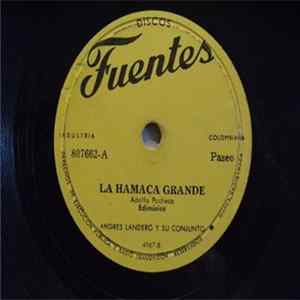 Andres Landero Y Su Conjunto - La Hamaca Grande / Voy A La Fiesta mp3