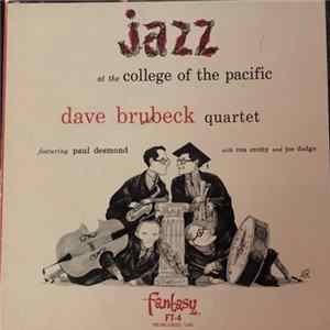 Dave Brubeck Quartet Featuring Paul Desmond - Jazz At The College Of The Pacific mp3