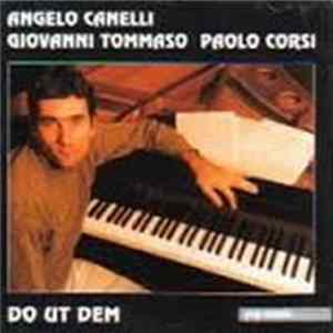 Angelo Canelli, Giovanni Tommaso, Paolo Corsi - Do Ut Dem mp3