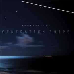 Brokenkites - Generation Ships mp3