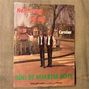 Duo De Voartse Boys - Kom Terug Bij Mij mp3