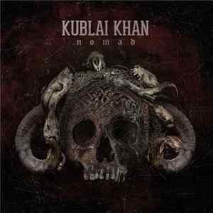 Kublai Khan - Nomad mp3
