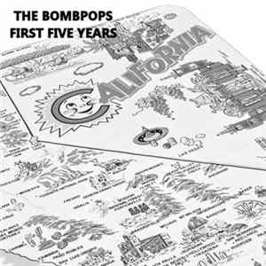 The Bombpops - The First Five Years mp3