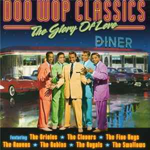 Various - Doo Wop Classics - The Glory Of Love mp3