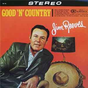 Jim Reeves - Good 'N' Country mp3
