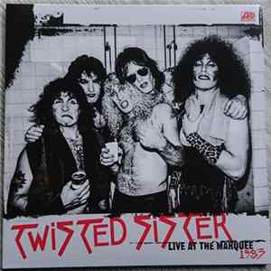 Twisted Sister - Live At The Marquee 1983 mp3