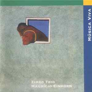 Zimbo Trio, Mauricio Einhorn - Música Viva mp3