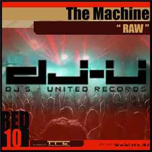 The Machine - RAW mp3