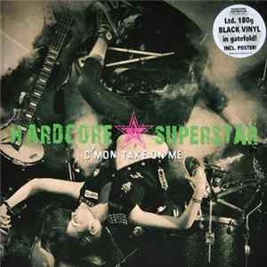 Hardcore Superstar - C'mon Take On Me mp3
