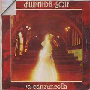 Alunni Del Sole - ‘A Canzuncella mp3