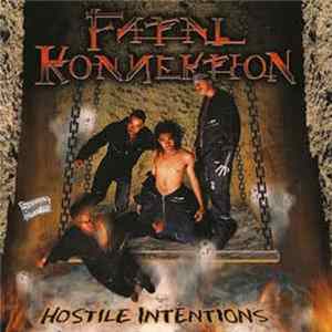 Fatal Konnektion - Hostile Intentions mp3