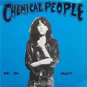 Chemical People - Ask The Angels mp3