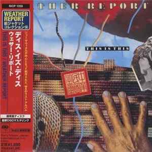 Weather Report - This Is This mp3