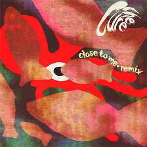 The Cure - Close To Me · Remix mp3