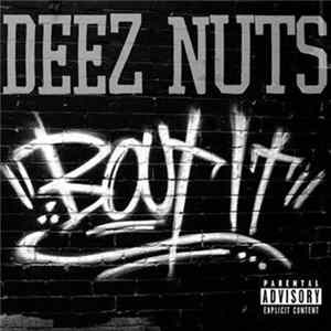 Deez Nuts - Bout It mp3