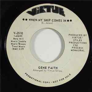 Gene Faith - When My Ship Comes In / If You Don't Love Me (Why Don't You Leave Me) mp3