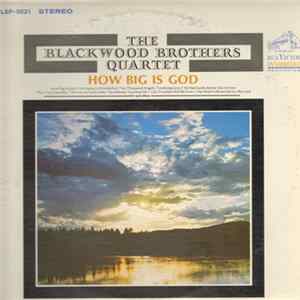 The Blackwood Brothers Quartet - How Big Is God mp3