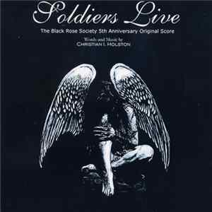 Christian I. Holston - Soldiers Live - The Black Rose Society 5th Anniversary Original Score mp3