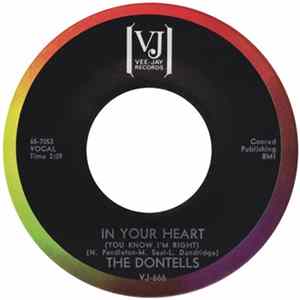The Dontells - In Your Heart (You Know I'm Right) mp3