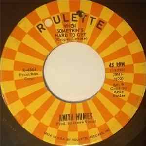 Anita Humes - Don't Fight It Baby / When Somethin's Hard To Get mp3