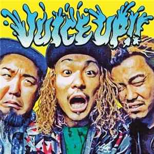WANIMA - JUICE UP!! mp3
