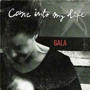 Gala - Come Into My Life mp3