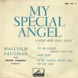 Malcolm Vaughan With Michael Sammes Singers, The And Frank Cordell Orchestra - My Special Angel (J'avais Rêvé D'un Ange!) mp3