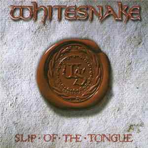 Whitesnake - Slip Of The Tongue mp3